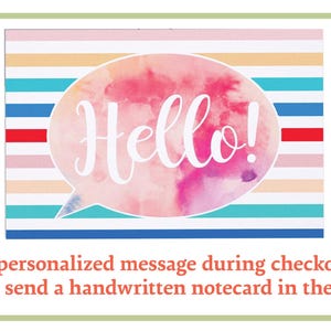 May include: A colourful striped background with a pink watercolour speech bubble that says "Hello!"  Add a personalised message during checkout and we'll send a handwritten notecard in the box!