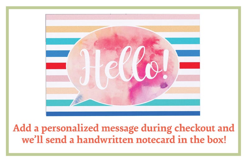 May include: A colourful striped background with a pink watercolour speech bubble that says "Hello!"  Add a personalised message during checkout and we'll send a handwritten notecard in the box!