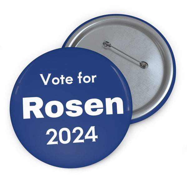 Vote for ROSEN 35% Off when you buy any 5 items. This is a 2.25 or 3 Inch Pin Button Jacky Rosen for US Senate. ReElect Rosen