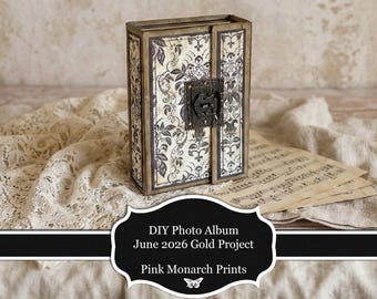 DIY Photo Album, Printable Kit, Supplies and Tutorial, June 2026 Gold Project (Digital Download)
