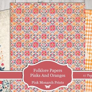 Op de afbeelding: Een digitaal papierpakket met 15 pagina's met bloemmotieven in roze, oranje en wit. De tekst "Folklore Papers Pinks And Oranges Pink Monarch Prints" staat op de voorkant van het pakket.