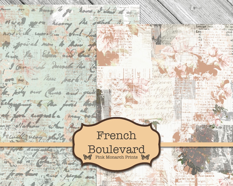 May include: A digital collage of vintage-style papers with a faded floral pattern and handwritten text. The text includes the words "French Boulevard" and "Pink Monarch Prints".