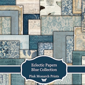 Könnte beinhalten: Eine Collage aus verschiedenen blau- und cremefarbenen Papieren mit floralen, karierten und Schriftmustern. Die Papiere sind in einer geschichteten Komposition angeordnet. Der Text "Eclectic Papers Blue Collection" und "Pink Monarch Prints" ist sichtbar.