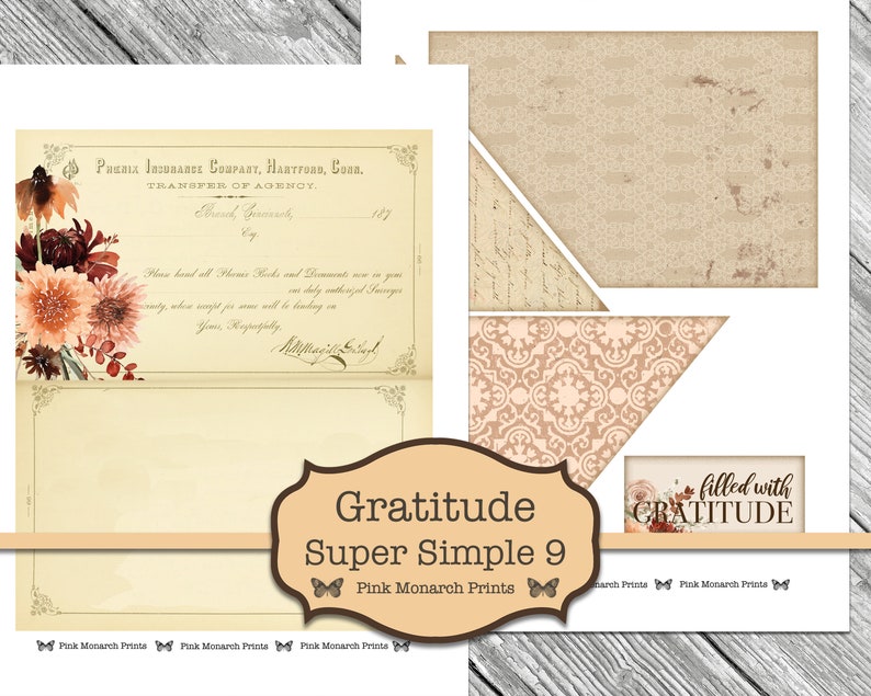May include: A digital printable design for a gratitude journal with a vintage aesthetic. The design features a floral illustration, a vintage insurance document, and the text "Gratitude Super Simple 9" and "Pink Monarch Prints".