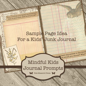 May include: A sample page idea for a kids' junk journal with the text "If you could tell your family one thing that's been on your mind, what would you say?" and "If you could have any animal in the world, what would you choose? Why?"  The page is decorated with a floral illustration and an owl illustration.