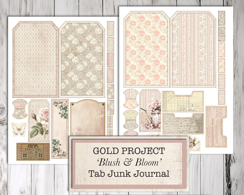 May include: A collection of printable paper ephemera for junk journals. The designs feature soft pink and beige floral patterns, tags, labels, and tickets. The text "GOLD PROJECT 'Blush & Bloom' Tab Junk Journal" is displayed.