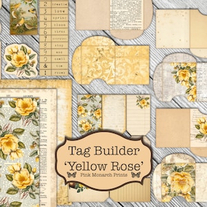 Yellow Rose Tag Builder Kit, Junk Journal Kit, Junk Journaling Digitals ...
