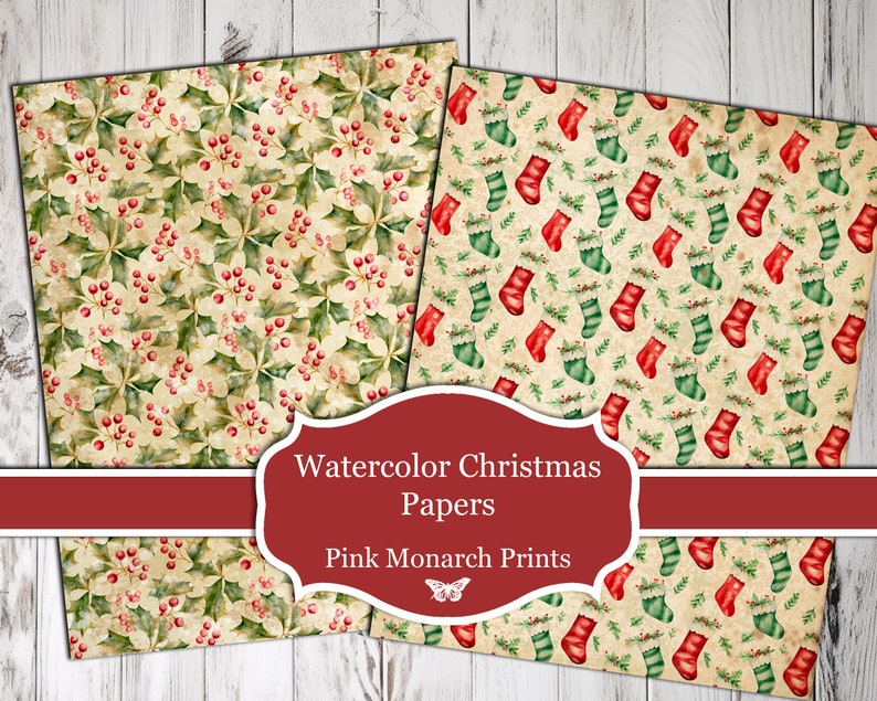 May include: Two digital paper designs featuring watercolor illustrations. The first design features a repeating pattern of holly leaves and red berries on a cream background. The second design features a repeating pattern of red and green Christmas stockings on a cream background. The text "Watercolor Christmas Papers Pink Monarch Prints" is displayed on a red banner.