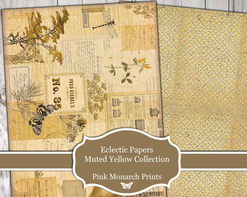 May include: A digital paper pack with a muted yellow color scheme. The papers feature vintage botanical illustrations, text, and patterns. The text includes "Fred Riebels No. 35" and "Eclectic Papers Muted Yellow Collection Pink Monarch Prints".