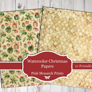 May include: Two digital paper designs featuring a watercolor Christmas theme. The first design features a repeating pattern of green and red gift boxes with holly and pine sprigs on a beige background. The second design features a repeating pattern of white ornaments and pine sprigs on a gold background. The text "Watercolor Christmas Papers" and "Pink Monarch Prints" is displayed on a red banner.