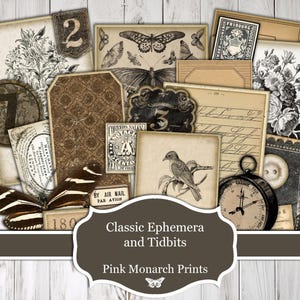 May include: A collection of vintage ephemera and tidbits, including butterflies, botanical illustrations, stamps, and handwritten notes. The items are arranged on a white wooden background. The text "Classic Ephemera and Tidbits" and "Pink Monarch Prints" is displayed.