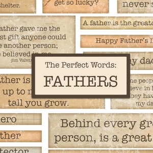 Quotes About Fathers, Digital Words and Phrases, Quotes about Dad, Embellishments for Junk Journals, Printable Junk Journaling Words, Father