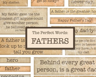 Quotes About Fathers, Digital Words and Phrases, Quotes about Dad, Embellishments for Junk Journals, Printable Junk Journaling Words, Father
