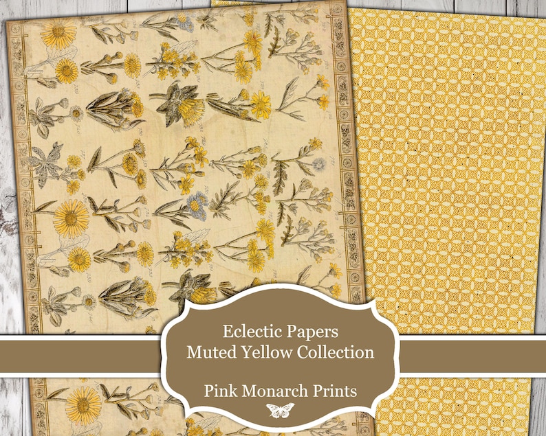 May include: A digital paper pack with two designs. The first design features a vintage botanical illustration of yellow flowers on a cream background. The second design is a muted yellow geometric pattern. The text "Eclectic Papers Muted Yellow Collection Pink Monarch Prints" is included in the image.