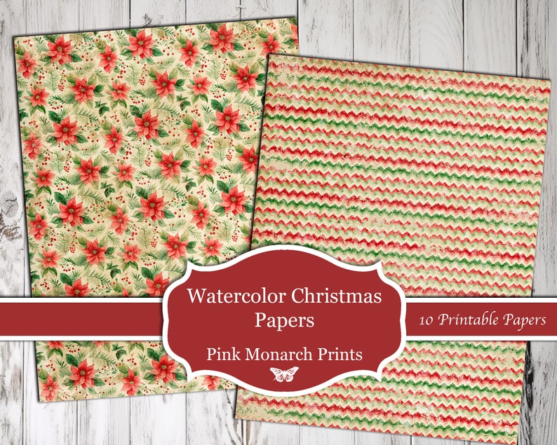 May include: Two digital paper designs featuring a Christmas theme. The first design is a red poinsettia flower pattern on a cream background. The second design is a red and green chevron pattern on a cream background. The text "Watercolor Christmas Papers Pink Monarch Prints" is displayed on the image. The text "10 Printable Papers" is also displayed on the image.