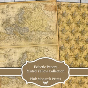 May include: A digital paper pack with a muted yellow color scheme. The pack includes vintage maps of Europe and a floral pattern. The text "Eclectic Papers Muted Yellow Collection Pink Monarch Prints" is displayed on the image.