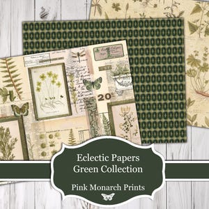 May include: A digital collage sheet with a green and brown colour scheme featuring botanical illustrations, butterflies, and text. The text includes "Eclectic Papers Green Collection Pink Monarch Prints".