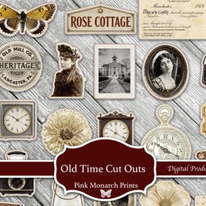 May include: A collage of vintage-style cutouts, including a butterfly, clock, portrait, and a sign reading "Rose Cottage." The image features sepia-toned elements with the text "Old Time Cut Outs" and "Digital Product."