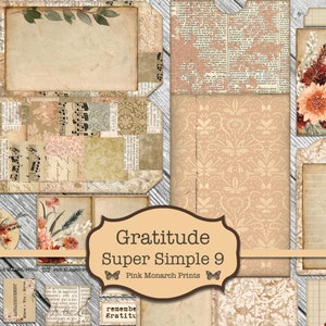 May include: A digital collage sheet with a vintage aesthetic featuring various textures and patterns. The sheet includes a title "Gratitude Super Simple 9" and the text "Pink Monarch Prints".