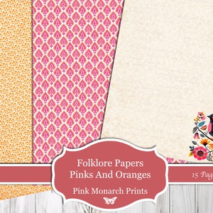 Op de afbeelding: Een set van 15 digitale papieren met roze en oranje bloemenpatronen. De papieren zijn getiteld "Folklore Papers, Pinks and Oranges, Pink Monarch Prints".