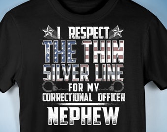 Correctional Office Nephew Thin Silver Line Premium Unisex T-Shirt