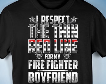 Fire Fighter Boyfriend Thin Red Line Premium Unisex T-Shirt