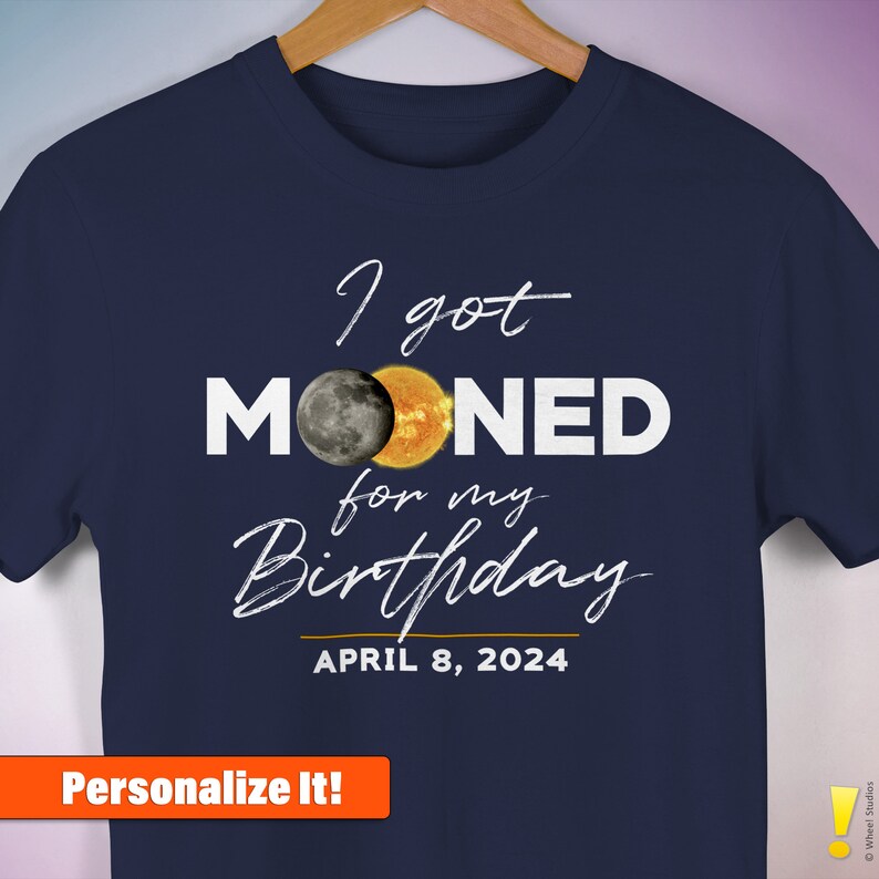 I Got Mooned... Total Eclipse 2024 Personalizable T-Shirt Custom City/Event Tee image 3