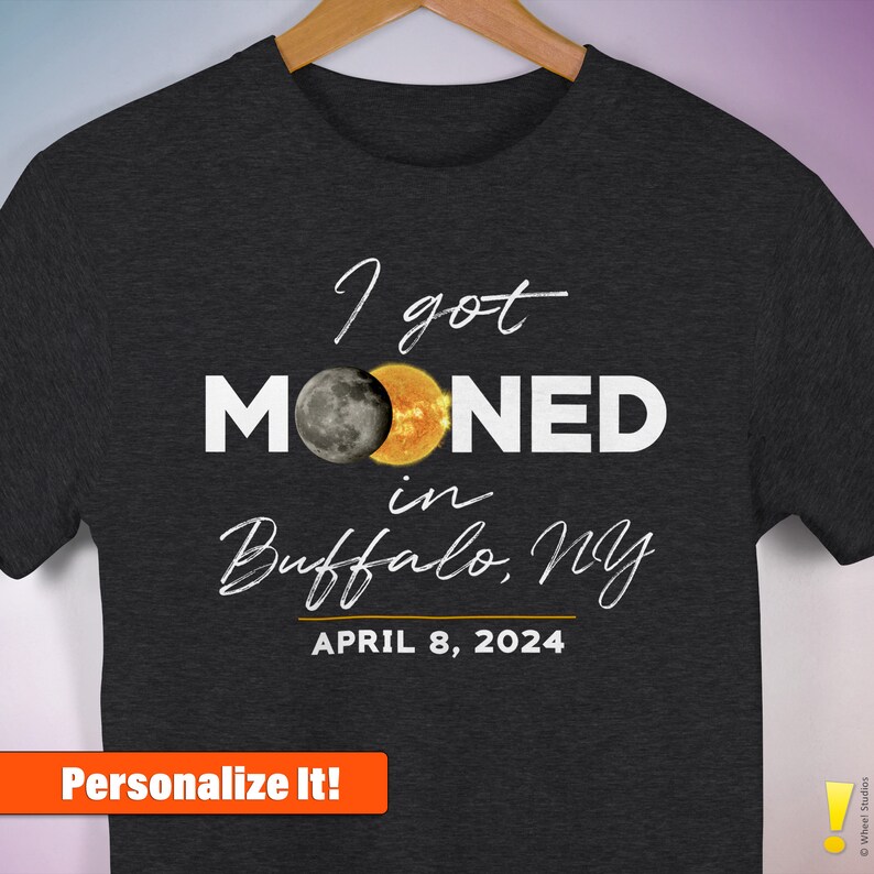 I Got Mooned... Total Eclipse 2024 Personalizable T-Shirt Custom City/Event Tee image 8