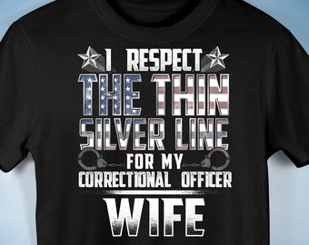 Correctional Office Wife Thin Silver Line Premium Unisex T-Shirt