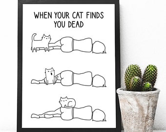 Funny Cat Print - Cat Sleeping  - Cat Poster - Cat Owner Gift - House Warming Gift - Cat Wall Decor - Cat Gift