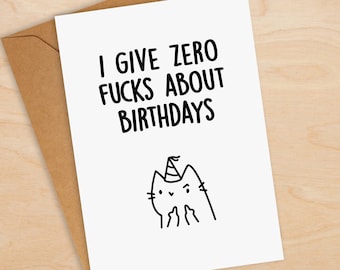 Zero Fucks Funny Cat Card - Fuck Birthday Card - Rude - Offensive - Cheeky - Cat Lady - Cat Lover Card - Card For Cat Lovers