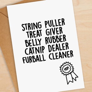 Cat Mother's Day Card - String Puller Catnip Dealer - Cat Card Mum - Cat Lover - Card For Her - From The Cat