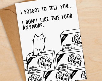 Forgot To Tell You Cat Card - Cat Birthday Card - Card From The Cat - Funny Cat Card - Blank Greeting Card