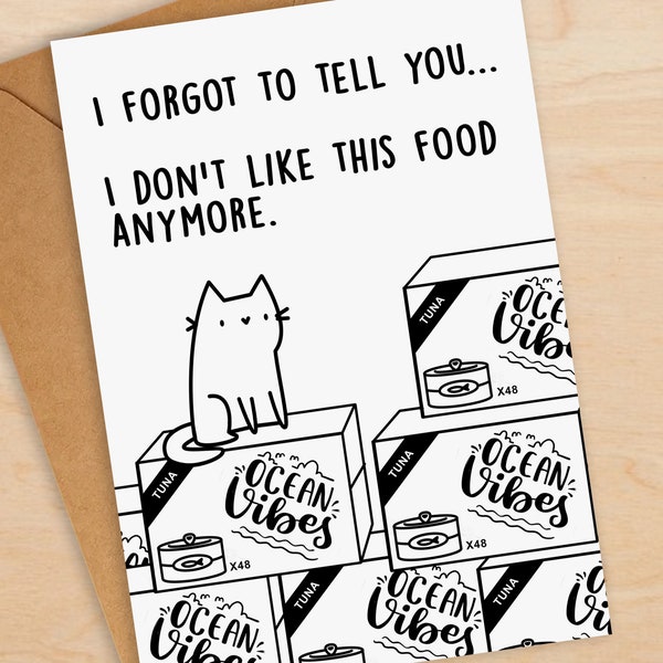 Forgot To Tell You Cat Card - Cat Birthday Card - Card From The Cat - Funny Cat Card - Blank Greeting Card