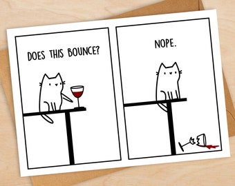 Does This Bounce Cat Card - Funny Cat Card - From the Cat - Card For Cat Lover