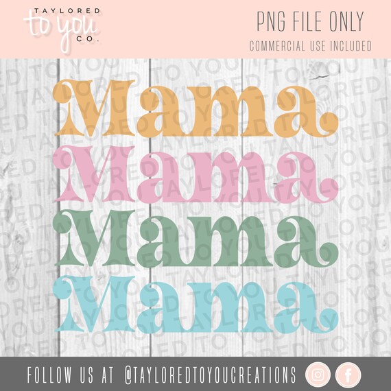 Mama Sublimation File, Digital Download Design, Mothers Day Png.
