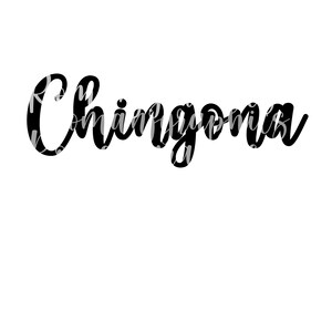 Chingona SVG; Cricut Svg; Silhouette Svg; Chingona