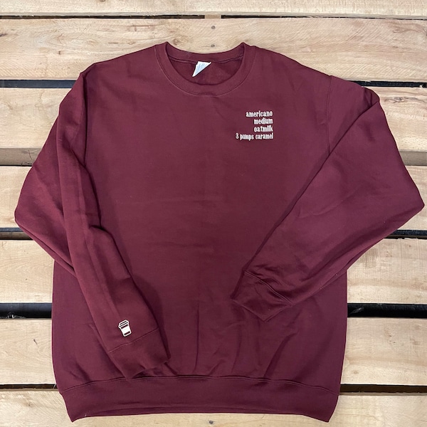 Custom Coffee Order Embroidered Crewneck