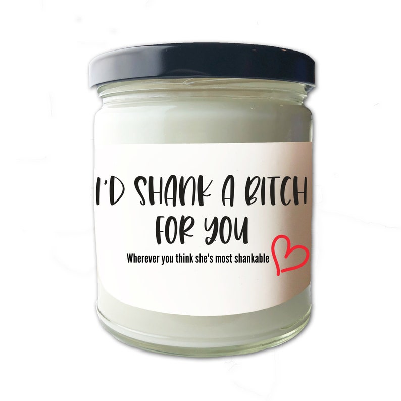 I'd Shank Best Friend GiftScented Candle Quarantine Etsy
