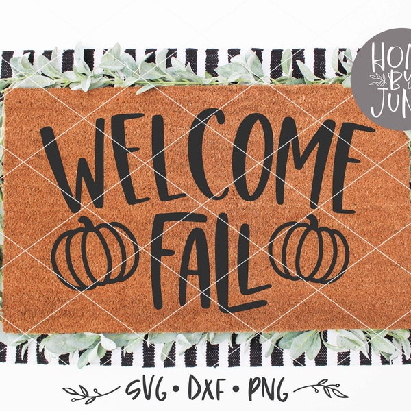 DIGITAL FILES - svg, dxf, png "Welcome Fall" Welcome mat svg, doormat svg, fall doormat svg, autumn decor, farmhouse, autumn doormat diy svg