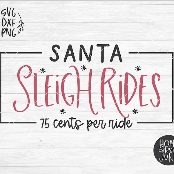 DIGITAL FILES - svg, dxf, png "Santa Sleigh Rides" Christmas sign svg, farmhouse sign svg, christmas decor svg, sign, santa sign horizontal