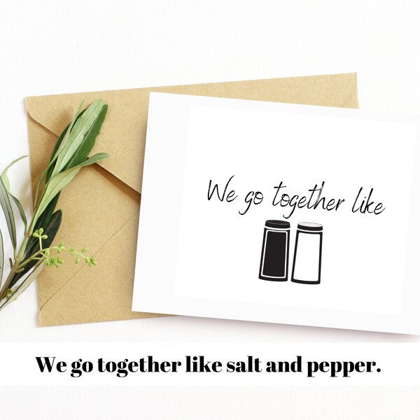 We Go Together Like Salt and Pepper Etsy