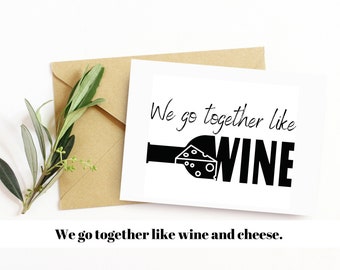 Tarjeta Imprimible - Vamos juntos como el vino y el queso / Tarjeta de la amistad para imprimir en casa