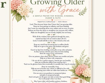 Prayer for Growing Older Printable, 8x10 Christian Wall Art, Cottage Floral Instant Download