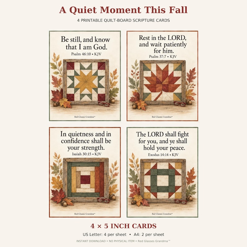 Four fall quilt-board Scripture cards with star, maple leaf, log cabin, and churn dash designs, KJV verses about stillness, and tiny red glasses. Each card measures 4x5 inches. Digital download.