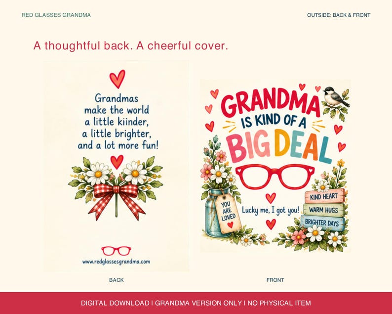 Pode incluir: Um design de cart&atilde;o de felicita&ccedil;&otilde;es digital mostrando a frente e o verso. A frente exibe o texto "GRANDMA IS KIND OF A BIG DEAL" com &oacute;culos vermelhos, flores, um p&aacute;ssaro e placas com "KIND HEART", "WARM HUGS" e "BRIGHTER DAYS". O verso apresenta texto sobre av&oacute;s, um la&ccedil;o xadrez vermelho e flores.