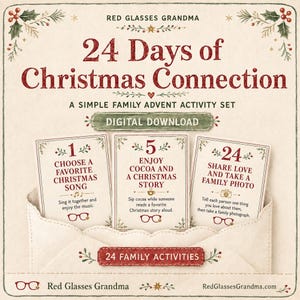 May include: A digital download set titled 24 Days of Christmas Connection by Red Glasses Grandma. The graphic features three activity cards in a scalloped envelope, numbered 1, 5, and 24, with festive red text, holly illustrations, and glasses icons.