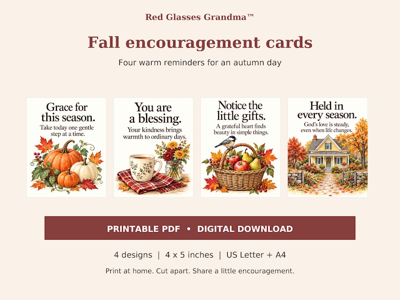 Four printable fall encouragement cards with pumpkins, a floral teacup, a fruit basket, and a yellow cottage. Digital PDF set with US Letter and A4 layouts; finished cards are 4 by 5 inches.