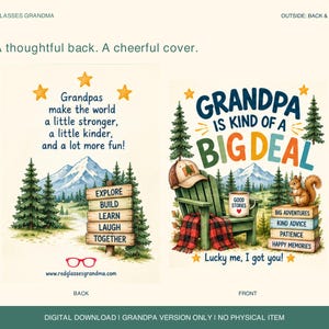 May include: A two-sided graphic design featuring a mountain landscape. The back shows a wooden sign with the text Explore, Build, Learn, Laugh, Together. The front features a green chair, a mug labeled Good Stories, and text Grandpa is kind of a big deal.