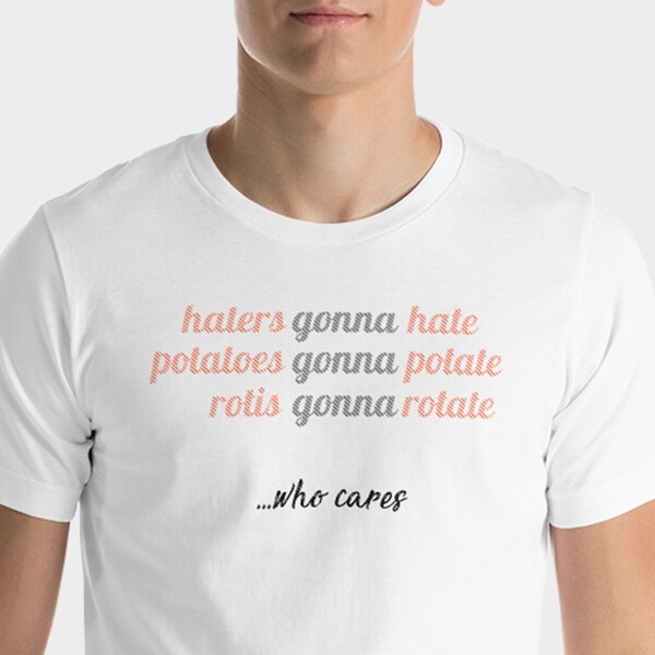 Haters Gonna Hate - Unisex | Short Sleeve T-shirt